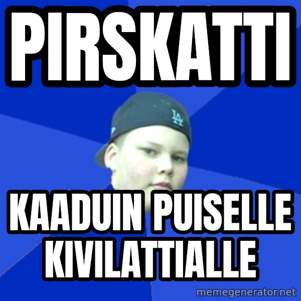 Jonnen Neuvo meme: pirskatti / kaaduin     puiselle      kivilattialle