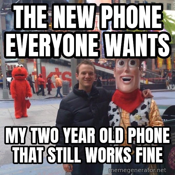 Devastated Elmo meme: The new phone everyone wants / My two year old phone that still works fine