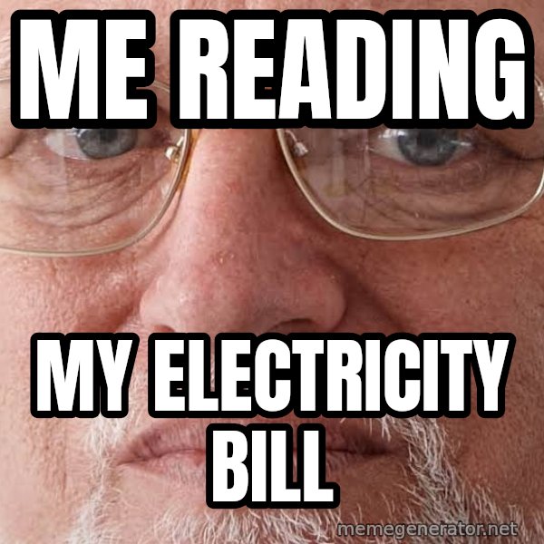Sad Harold in Glasses meme: Me reading / my electricity bill
