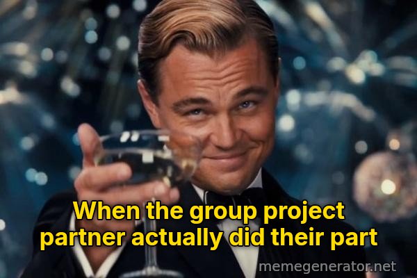 Leonardo DiCaprio Cheers meme: When the group project partner actually did their part